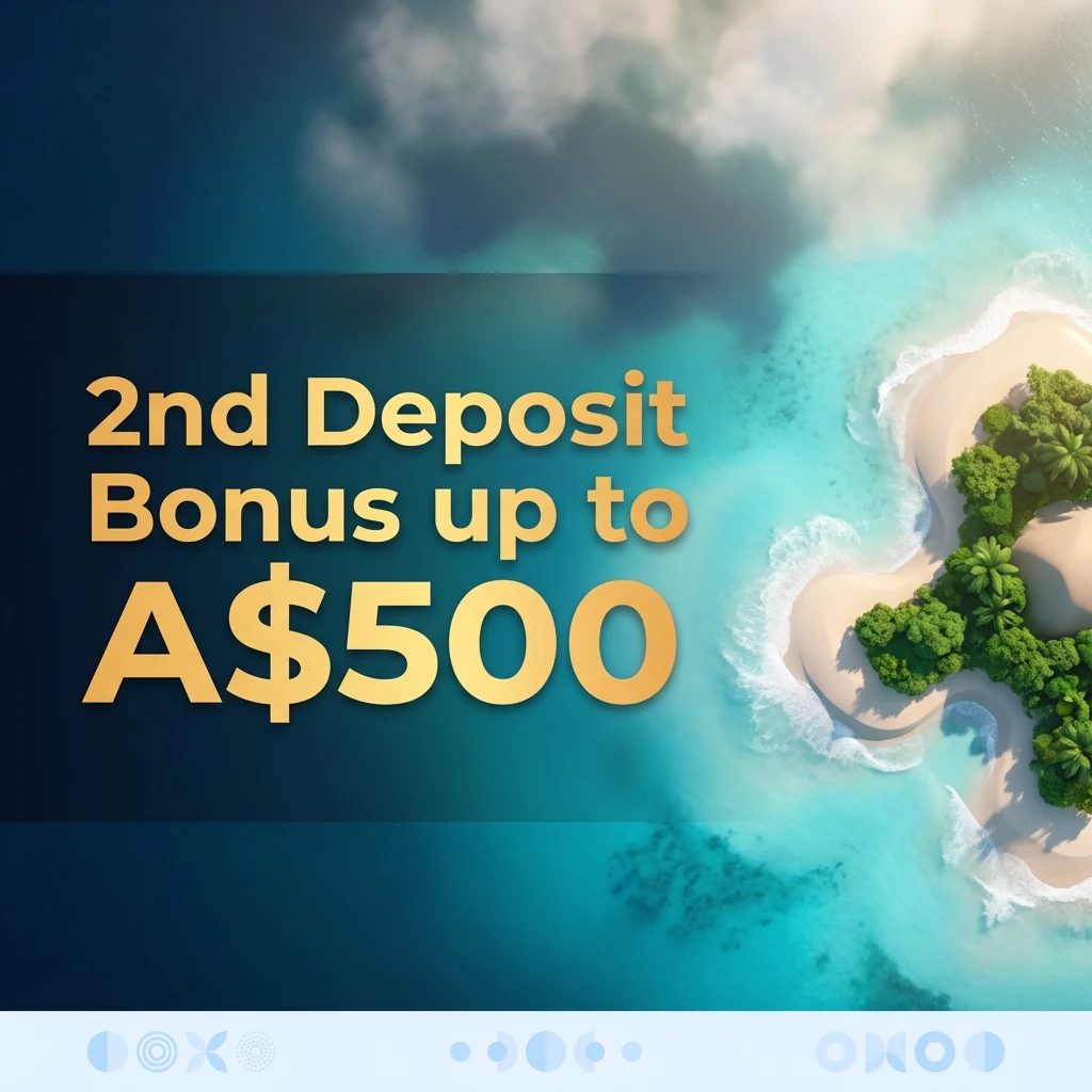 2nd Deposit Bonus up to A$500